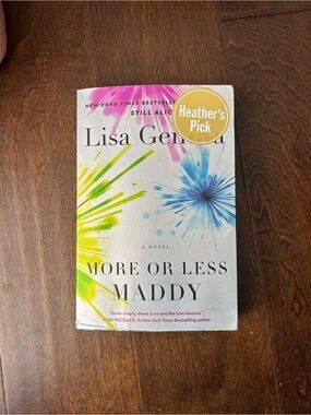 "More or Less Maddy" Paperback Novel - Lisa Genova